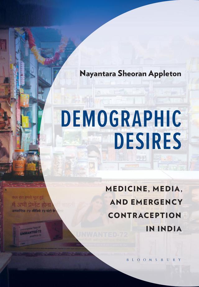Demographic Desires by Nayantara Sheoran Appleton