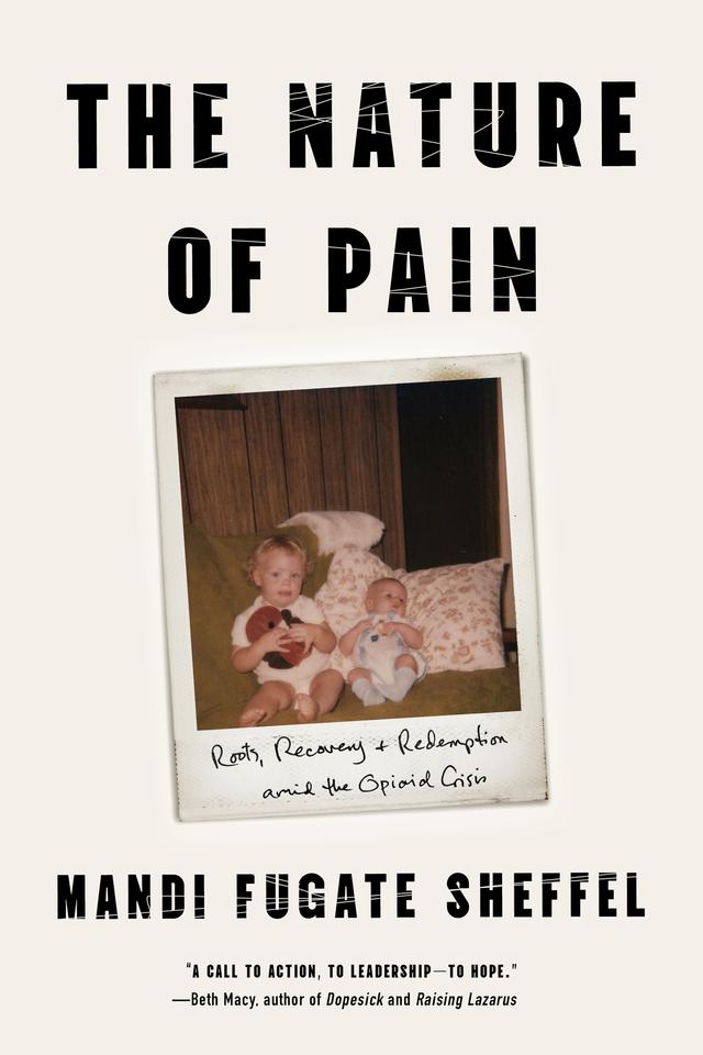 The Nature of Pain by Mandi Fugate Sheffel