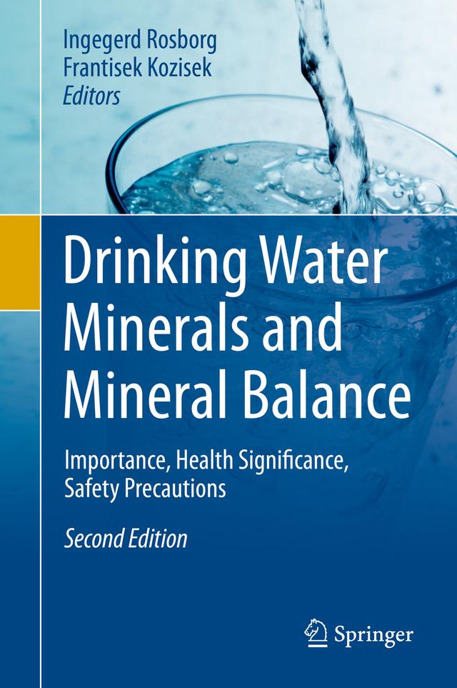 Drinking Water Minerals and Mineral Balance by Frantisek Kozisek, Ingegerd Rosborg