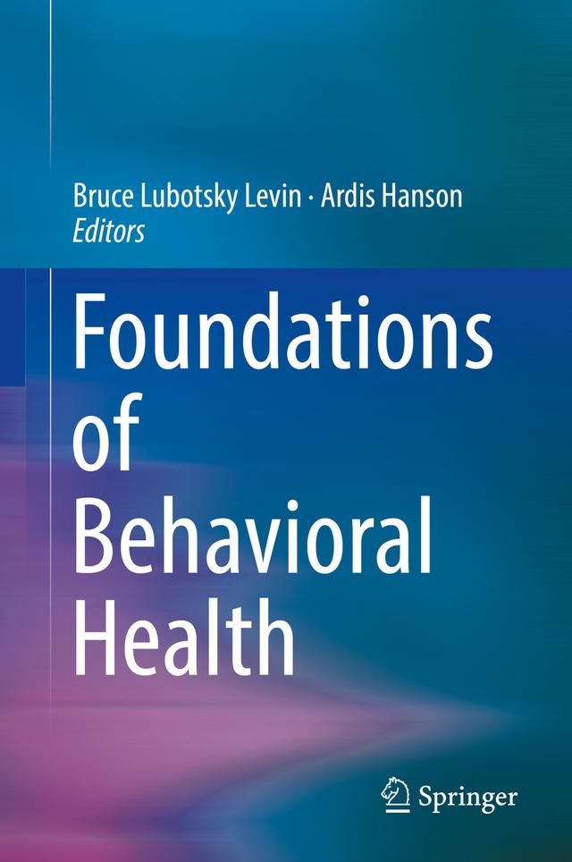 Foundations of Behavioral Health by Ardis Hanson, Bruce Lubotsky Levin