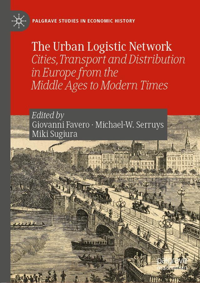 The Urban Logistic Network by Giovanni Favero, Michael-W. Serruys, Miki Sugiura