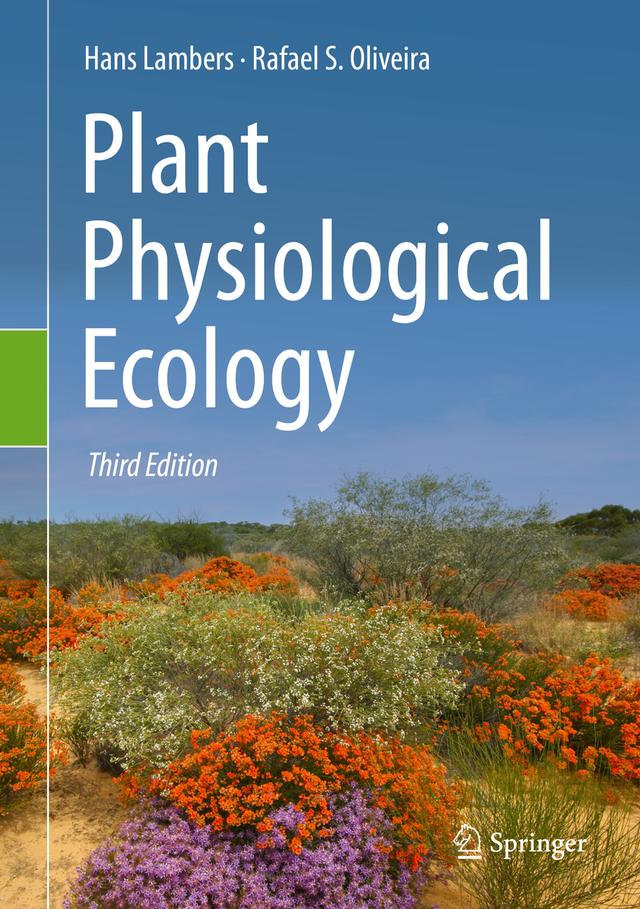Plant Physiological Ecology by Hans Lambers, Rafael S. Oliveira