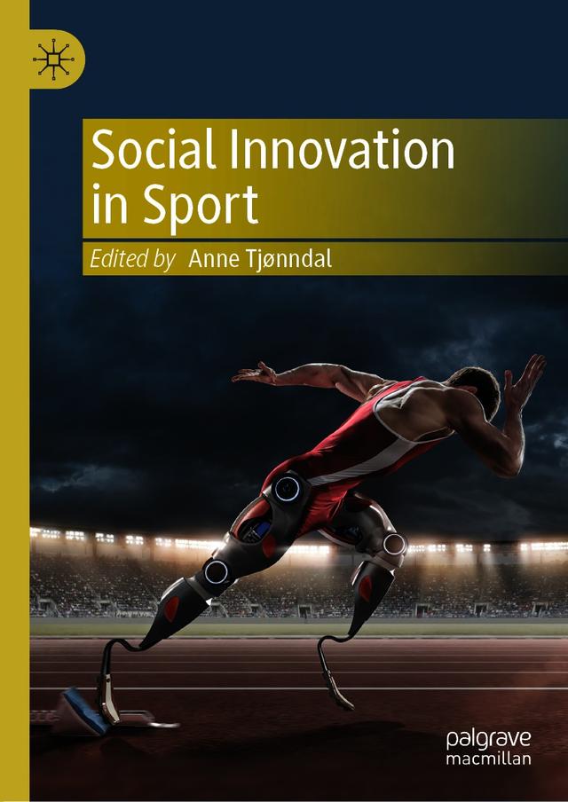 Social Innovation in Sport by Anne Tjønndal