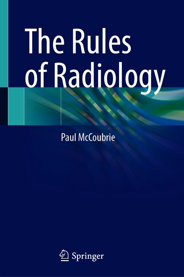 The Rules of Radiology by Paul McCoubrie
