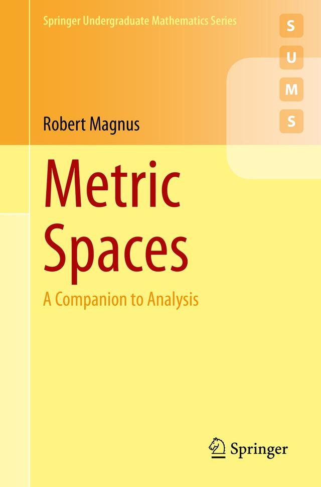 Metric Spaces by Robert Magnus