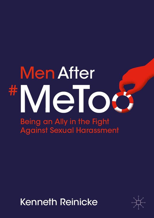 Men After #MeToo by Kenneth Reinicke