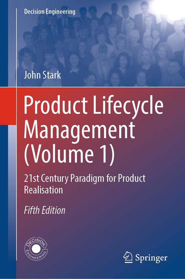 Product Lifecycle Management (Volume 1) by John Stark