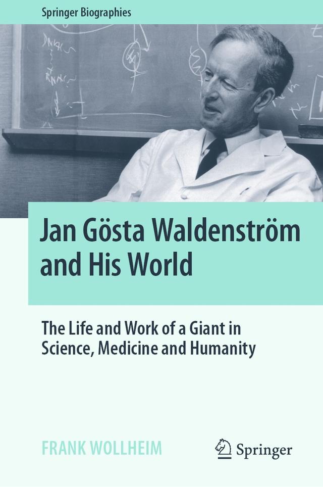 Jan Gösta Waldenström and His World by Frank Wollheim