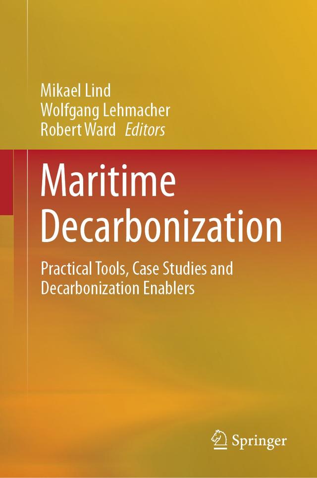 Maritime Decarbonization by Mikael Lind, Robert Ward, Wolfgang Lehmacher