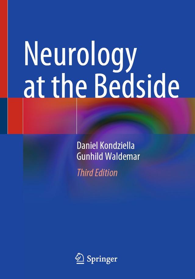 Neurology at the Bedside by Daniel Kondziella, Gunhild Waldemar