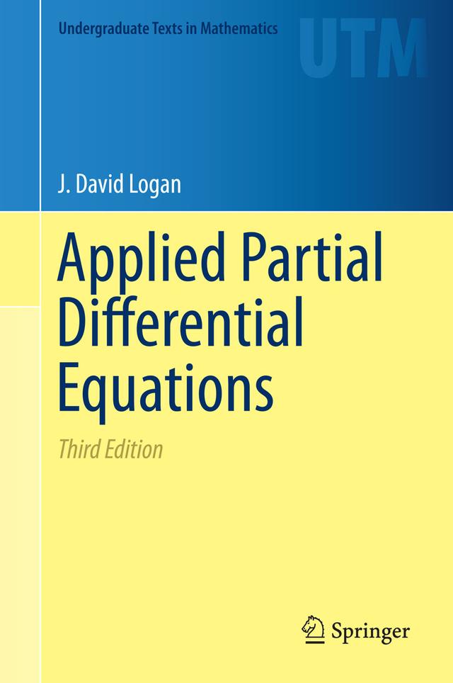 Applied Partial Differential Equations by J. David Logan