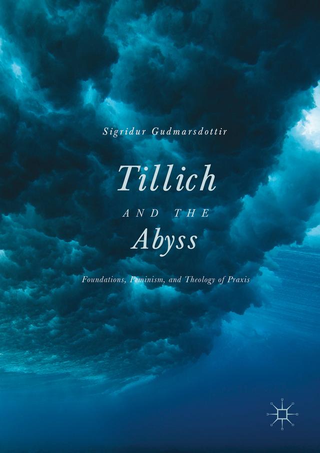 Tillich and the Abyss by Sigridur Gudmarsdottir