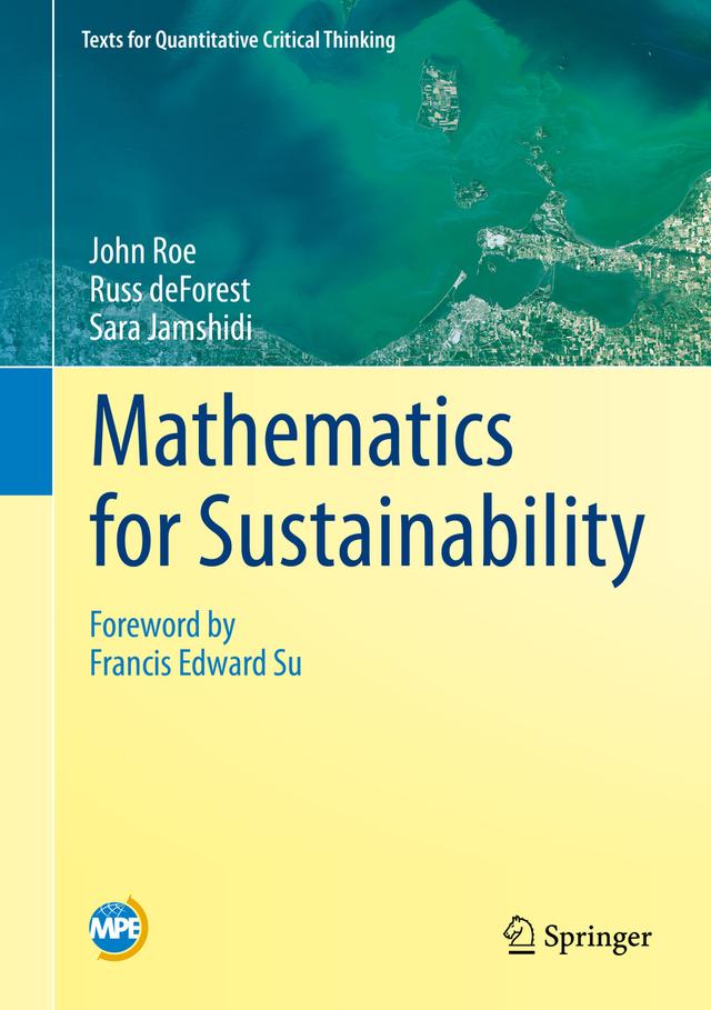 Mathematics for Sustainability by John Roe, Russ deForest, Sara Jamshidi