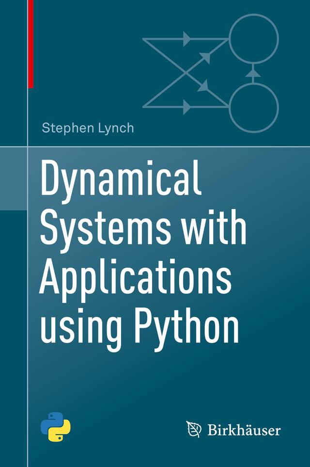 Dynamical Systems with Applications using Python by Stephen Lynch