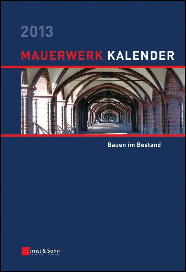 Mauerwerk Kalender 2013 by Wolfram Jäger