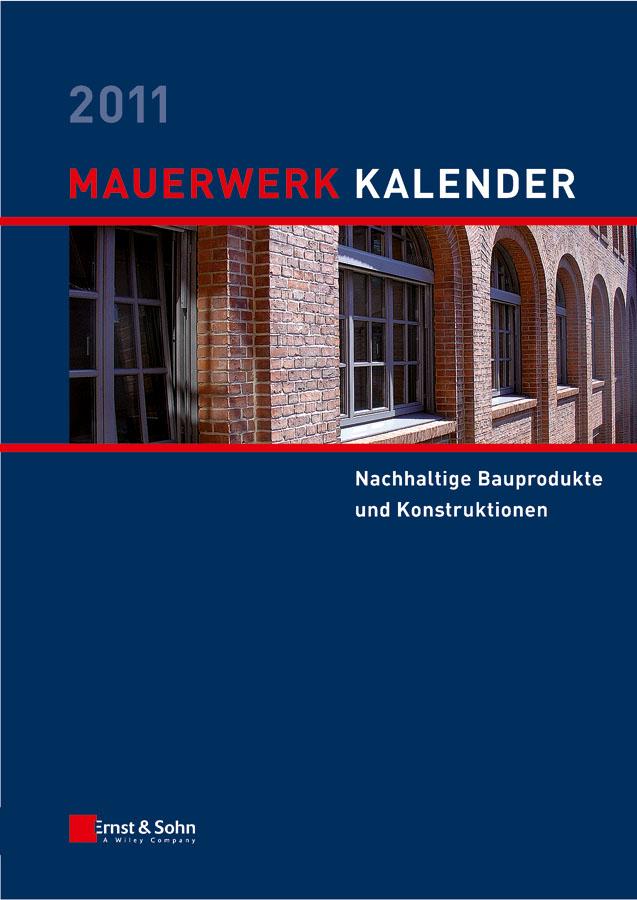Mauerwerk Kalender 2011 by Wolfram Jäger
