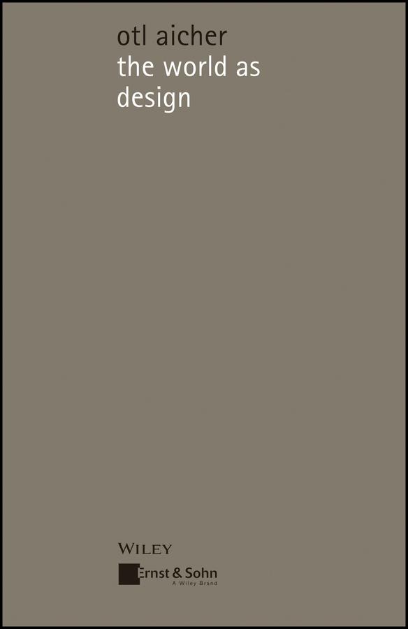 The World as Design by Otl Aicher