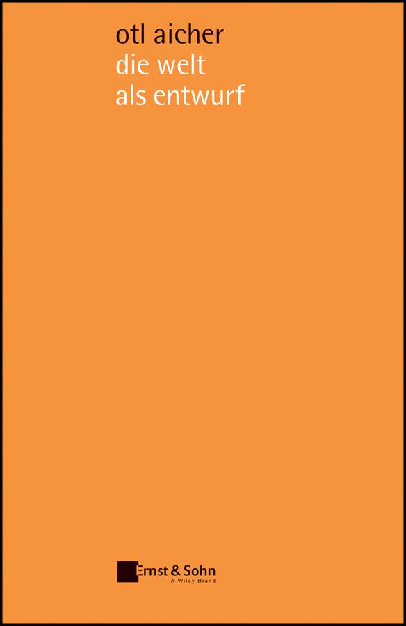 die welt als entwurf by Otl Aicher