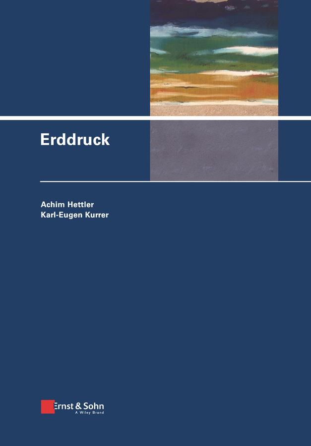 Erddruck by Achim Hettler, Karl-Eugen Kurrer