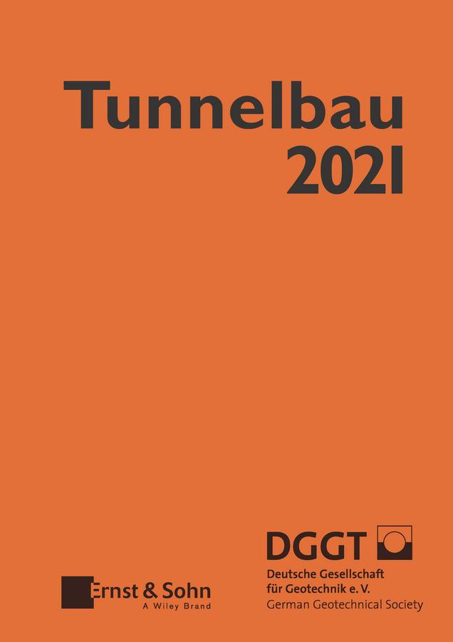 Taschenbuch für den Tunnelbau 2021 by Deutsche Gesellschaft für Geotechnik