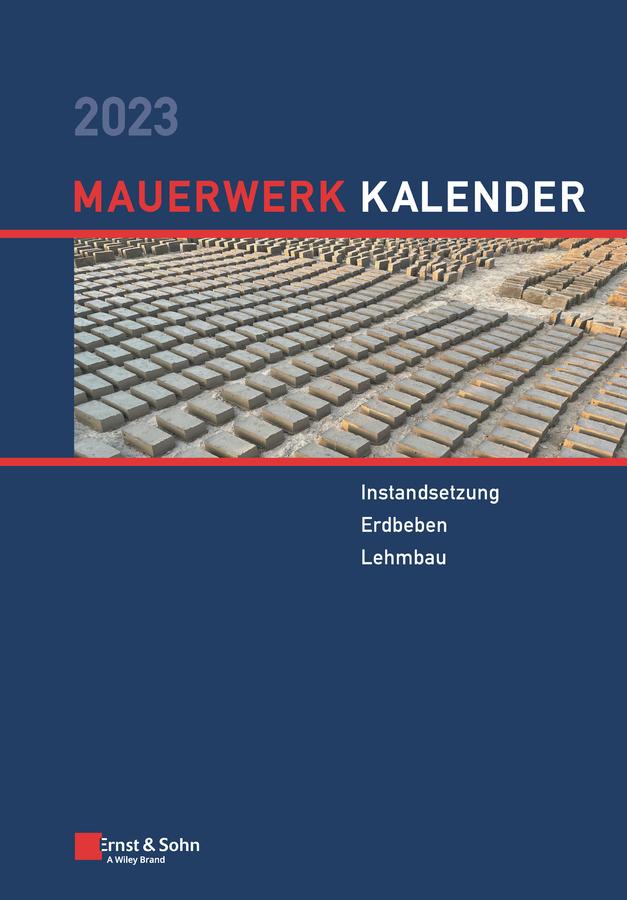 Mauerwerk-Kalender 2023 by Detleff Schermer, Eric Brehm