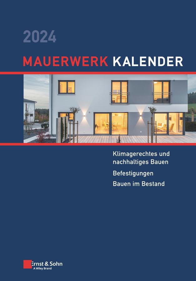 Mauerwerk-Kalender 2024 by Detleff Schermer, Eric Brehm