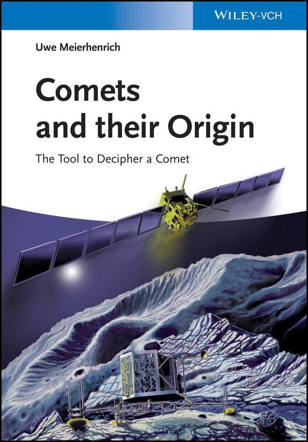 Comets And Their Origin by Uwe Meierhenrich