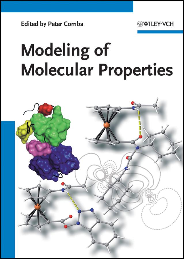 Modeling of Molecular Properties by Peter Comba