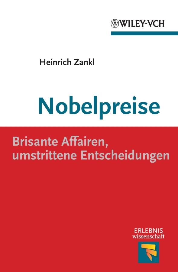 Nobelpreise by Heinrich Zankl