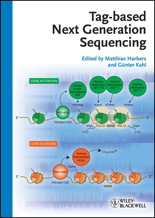 Tag-based Next Generation Sequencing by Guenter Kahl, Matthias Harbers