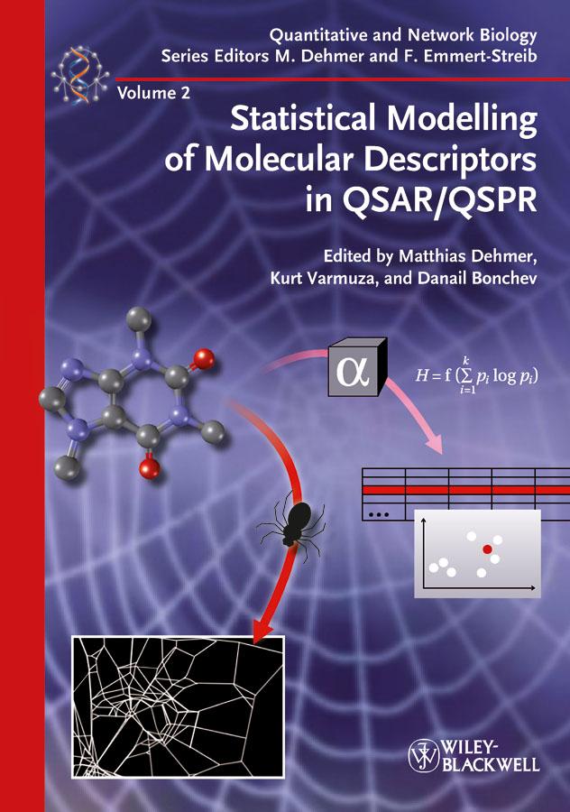 Statistical Modelling of Molecular Descriptors in QSAR/QSPR by Danail Bonchev, Frank Emmert-Streib, Kurt Varmuza, Matthias Dehmer
