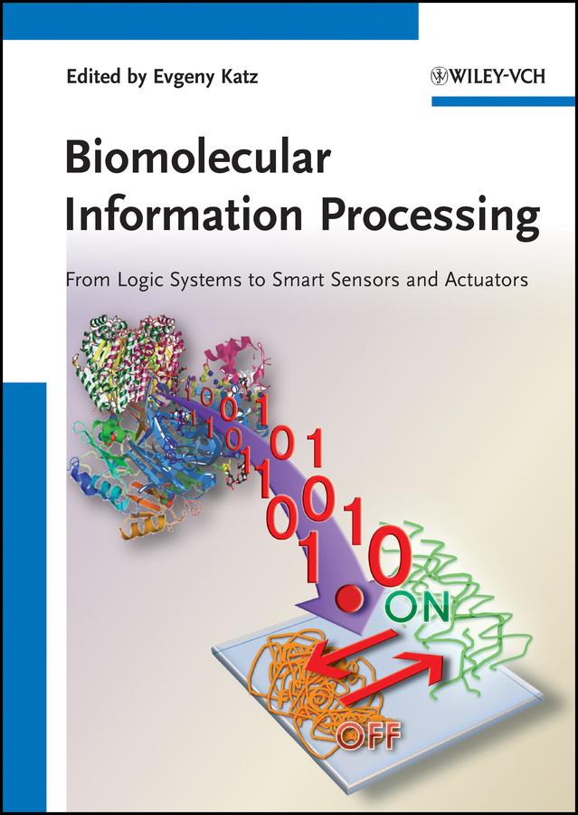 Biomolecular Information Processing by Evgeny Katz
