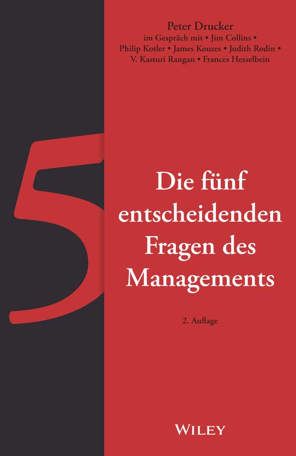 Die fünf entscheidenden Fragen des Managements by Marlies Ferber, Peter F. Drucker