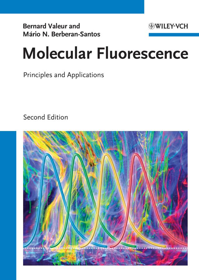 Molecular Fluorescence by Bernard Valeur, Mário Nuno Berberan-Santos