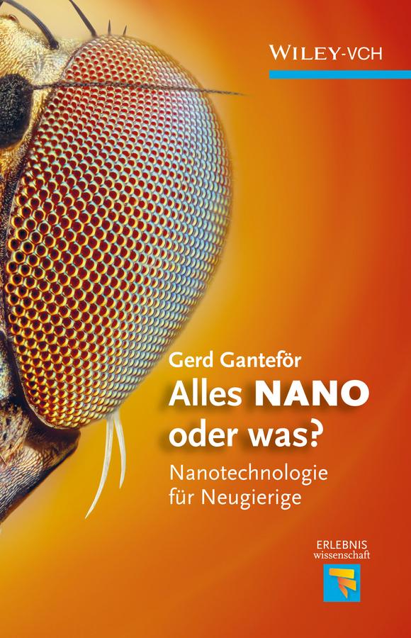 Alles NANO - oder was? by Gerd Ganteför