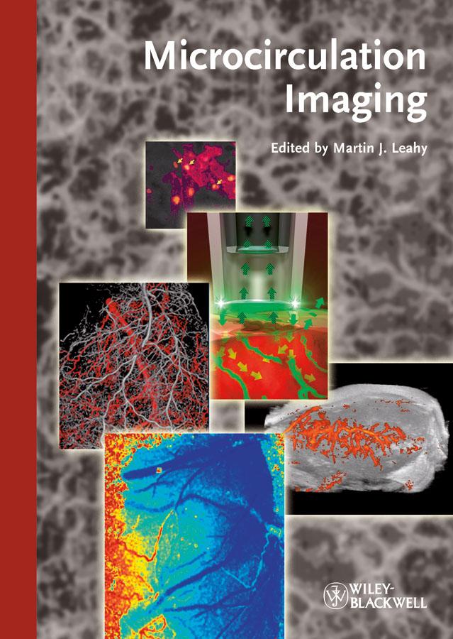 Microcirculation Imaging by Martin J. Leahy