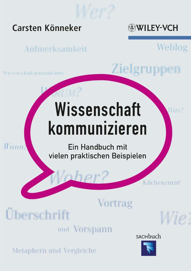 Wissenschaft kommunizieren by Carsten Könneker