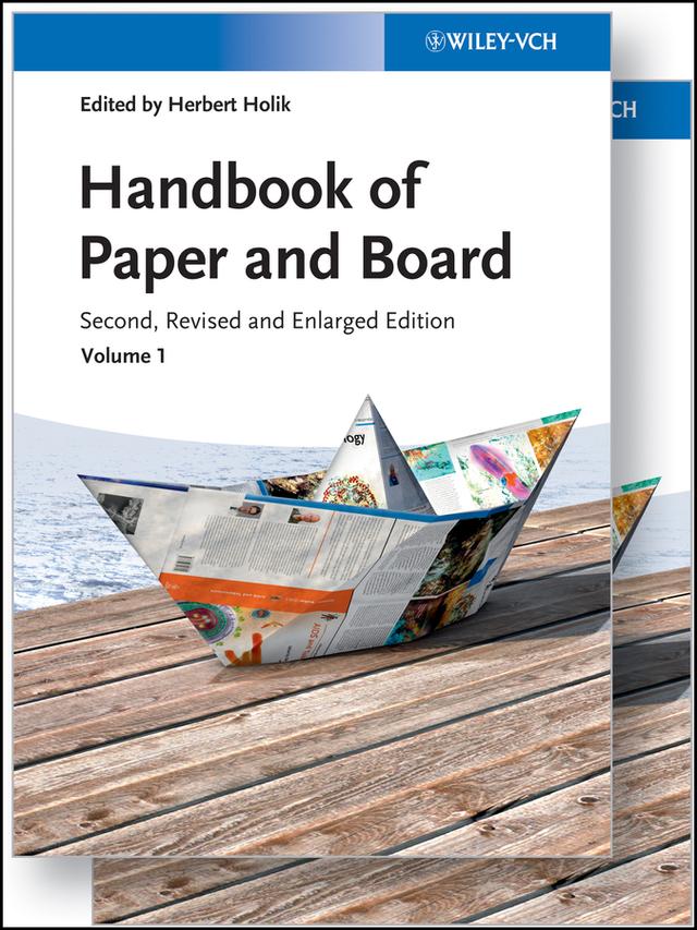 Handbook of Paper and Board by Herbert Holik