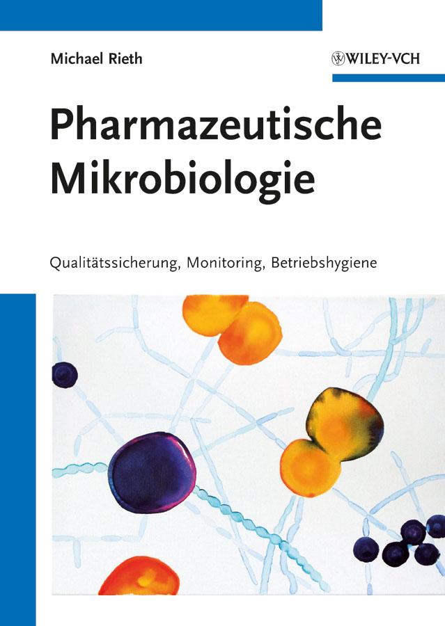 Pharmazeutische Mikrobiologie by Michael Rieth