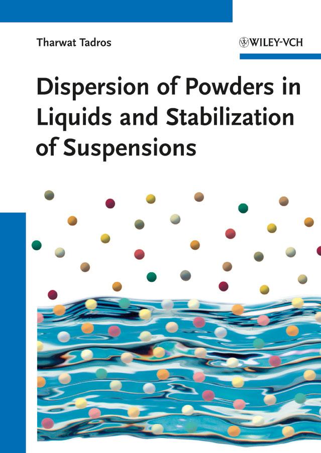 Dispersion of Powders by Tharwat F. Tadros