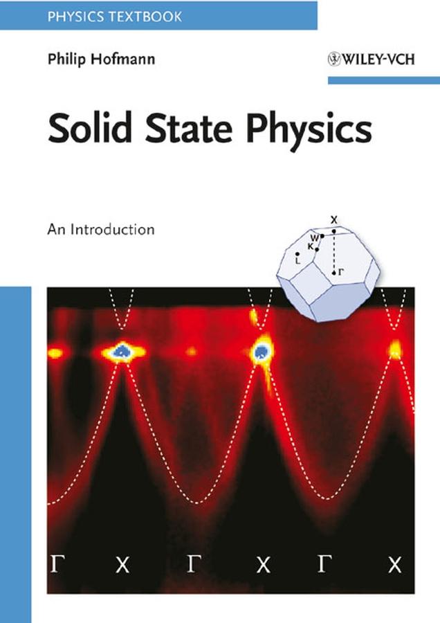 Solid State Physics by Philip Hofmann