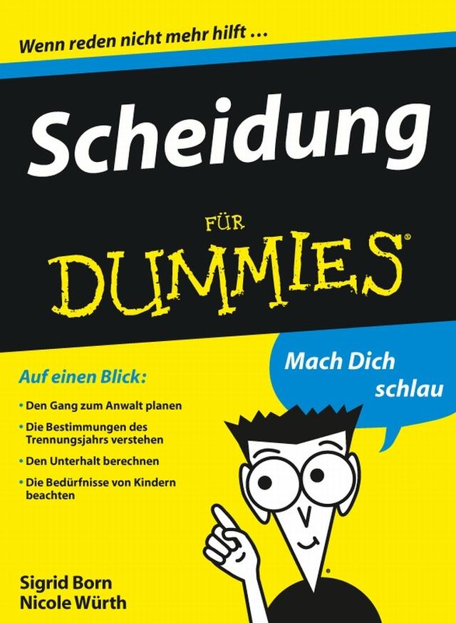 Scheidung für Dummies by Nicole Würth, Sigrid Born-Berg