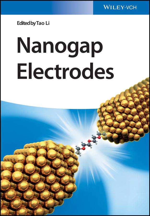 Nanogap Electrodes by Tao Li