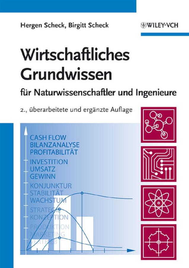 Wirtschaftliches Grundwissen by Birgitt Scheck, Hergen Scheck