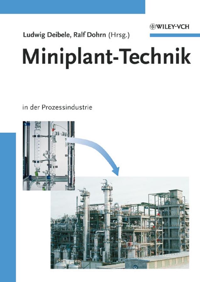 Miniplant-Technik by Ludwig Deibele, Ralf Dohrn