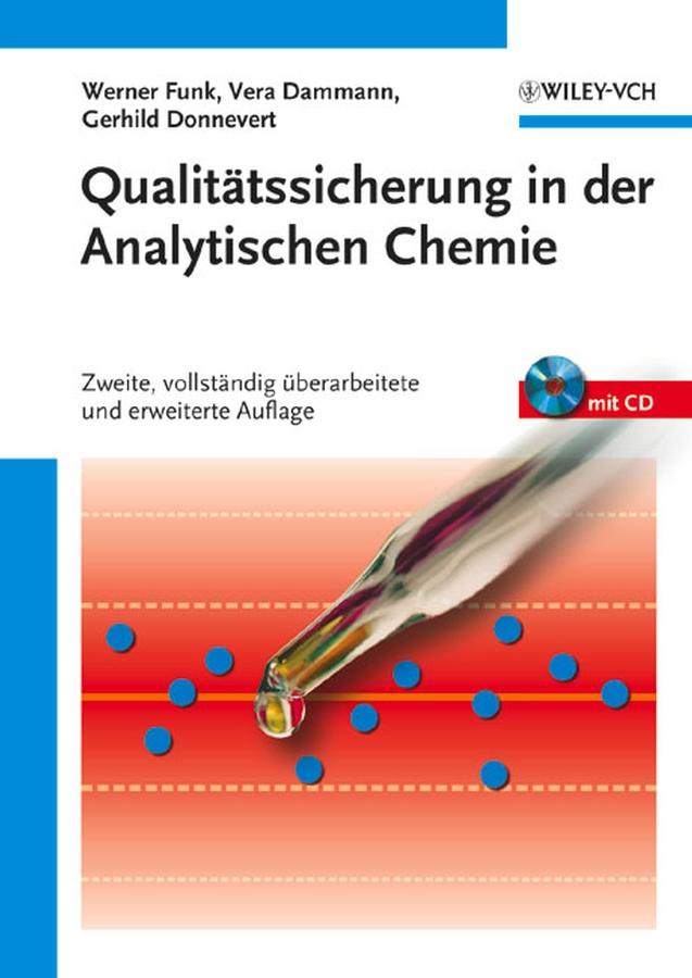 Qualitätssicherung in der Analytischen Chemie by Gerhild Donnevert, Vera Dammann, Werner Funk