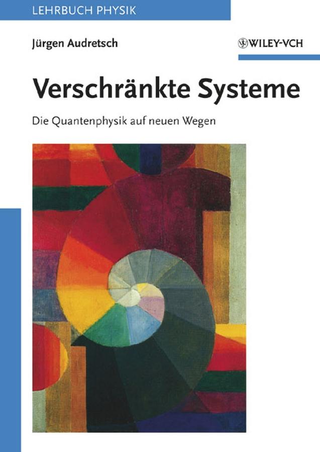 Verschränkte Systeme by Jürgen Audretsch