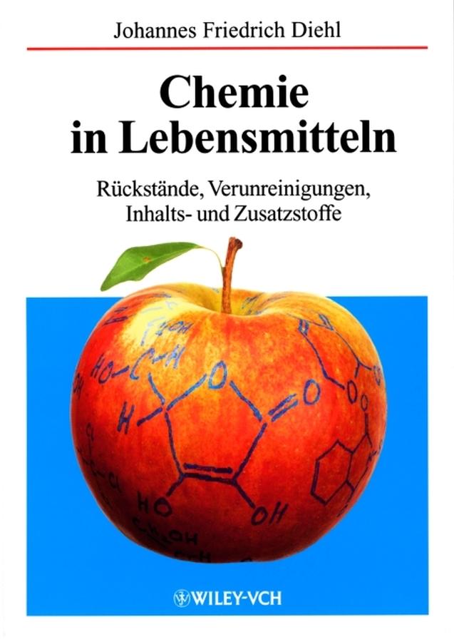 Chemie in Lebensmitteln by Johannes Friedrich Diehl