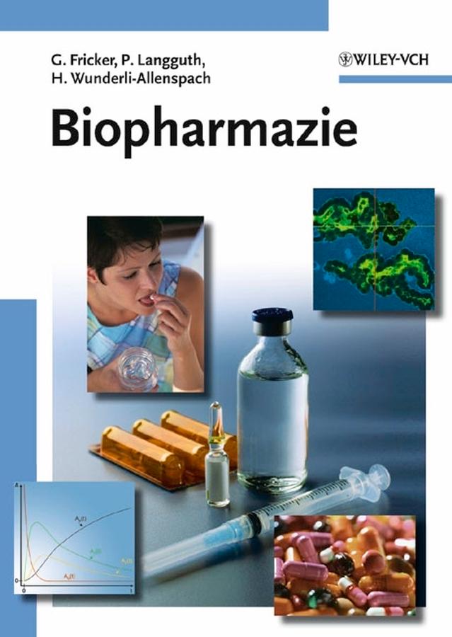 Biopharmazie by Gert Fricker, Heidi Wunderli-Allenspach, Peter Langguth