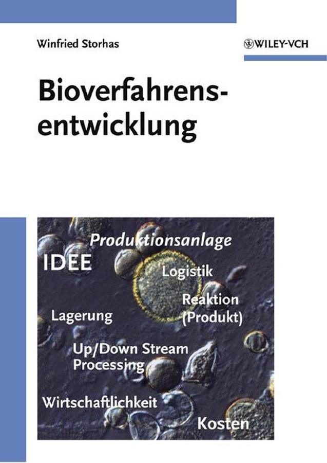 Bioverfahrensentwicklung by Winfried Storhas